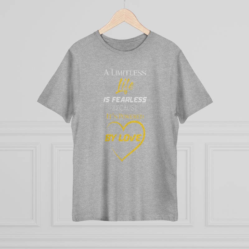 Fun Self-Empowering Unisex Shirt– A Limitless Life Powered By love, Self Love Quote