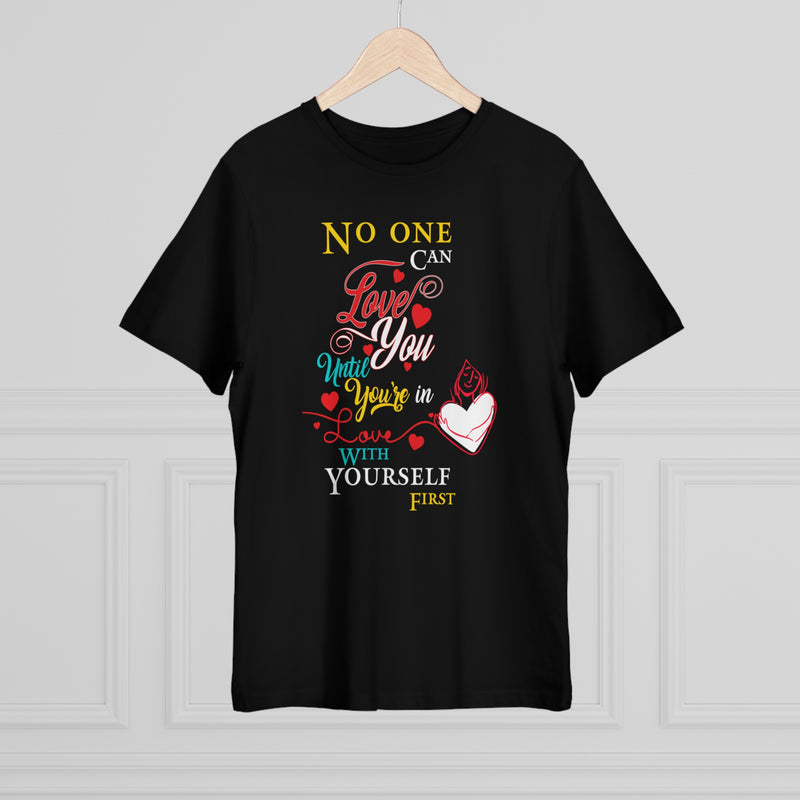 Fun Self-Empowering Unisex Shirt–No One Can Love You Until You’re In Love With Yourself First, Self Love Quote