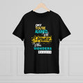 Fun Self-Empowering Unisex Shirt– Once You Are Aligned With The Power Within Wonders Happen, Self Love Quote