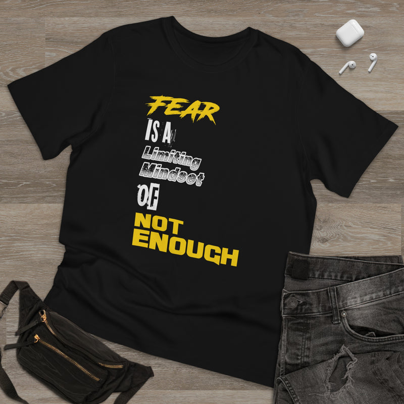 Fun Self-Empowering Unisex Shirt–Fear Is A Limiting MindSet, Self Love Quote