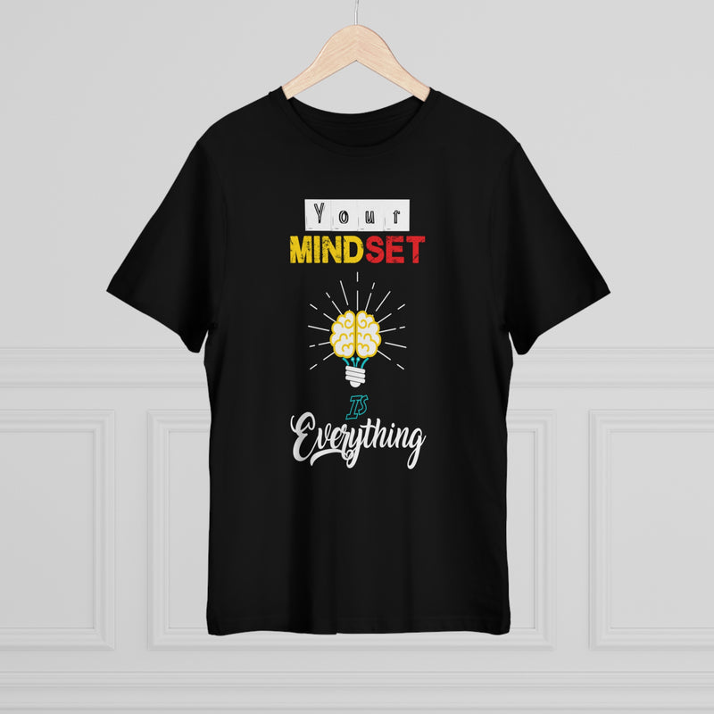 Fun Self-Empowering Unisex Shirt –Your Mindset Is Everything, Self Love Quote