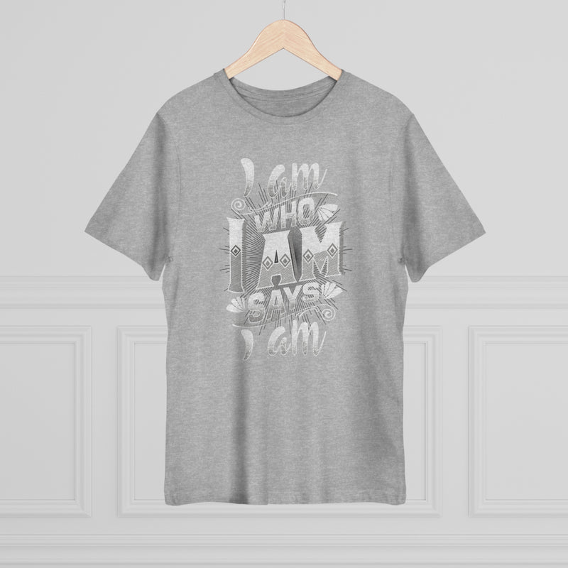 Fun Self-Empowering Unisex Shirt–I Am Who I Am Says I Am, Self Love Quote